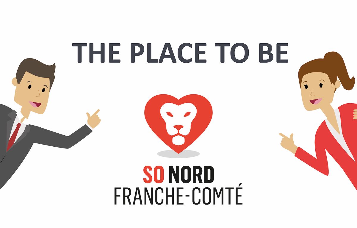 newsletter - Être attractif notre objectif ! Le Nord Franche-Comté, the place to be