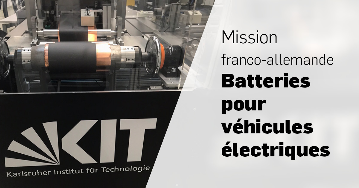 Mission franco-allemande Batteries pour les véhicules électriques