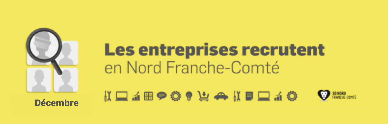 Recrutements en Nord Franche-Comté - Décembre 2024