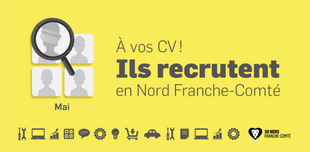 Recrutements en Nord Franche-Comté - Mai 2025